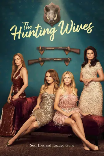Poster for the TV series "The Hunting Wives" #1350823