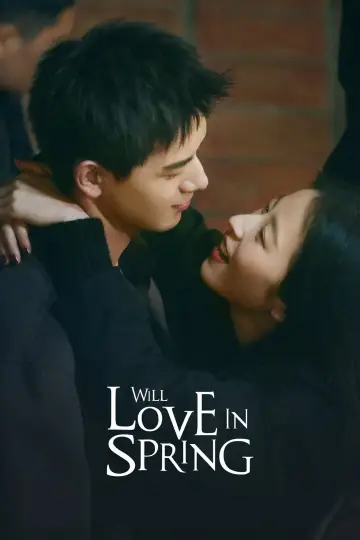 Poster к сериалу "Will Love In Spring" #1449559
