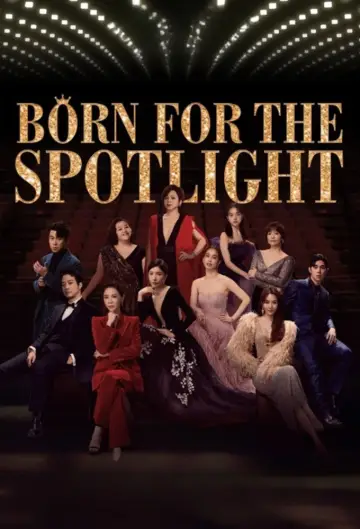 Poster for the TV series "Born for the Spotlight" #1501743
