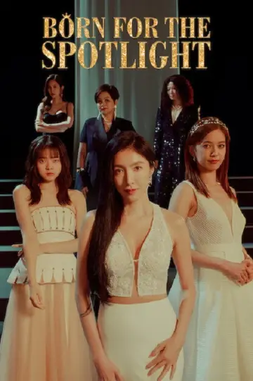 Poster for the TV series "Born for the Spotlight" #1501746