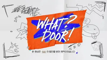 Backdrop for the TV series "WHAT? DOOR!" #1406490