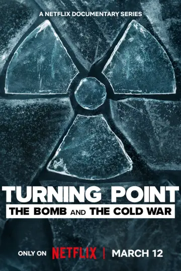 Poster for the TV series "Turning Point: The Bomb and the Cold War" #1864719