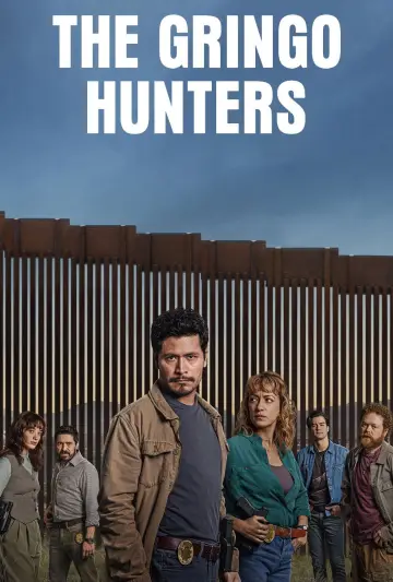 Poster for the TV series "The Gringo Hunters" #1562008