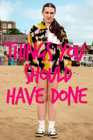 Poster к сериалу "Things You Should Have Done" #1503118