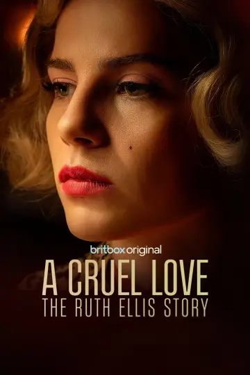 Poster for the TV series "A Cruel Love: The Ruth Ellis Story" #1659037