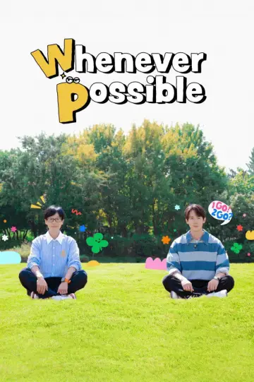 Poster к сериалу "Whenever Possible" #1227834