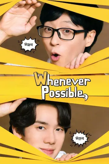 Poster к сериалу "Whenever Possible" #1227839