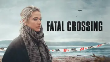 Backdrop for the TV series "Fatal Crossing" #1504988