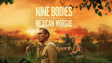 Backdrop for the TV series "Nine Bodies in a Mexican Morgue" #1549129