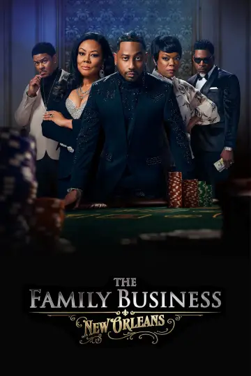 The Family Business: New Orleans Poster