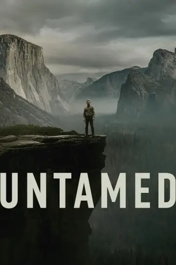 Poster for the TV series "UNTAMED" #1337724