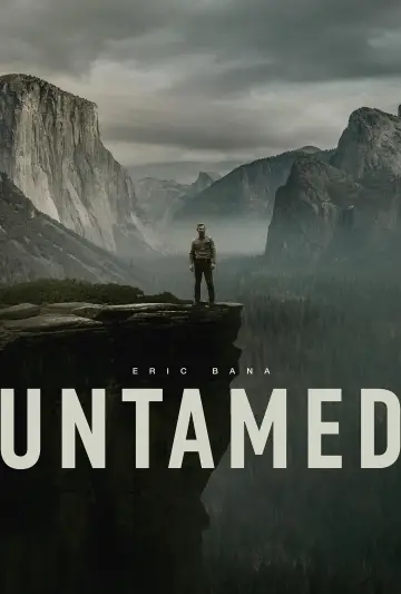 Poster for the TV series "UNTAMED" #1337729