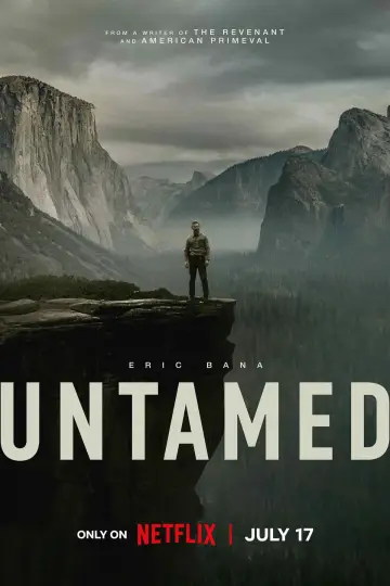 Poster for the TV series "UNTAMED" #1337731