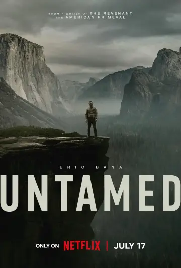 Poster for the TV series "UNTAMED" #1337733