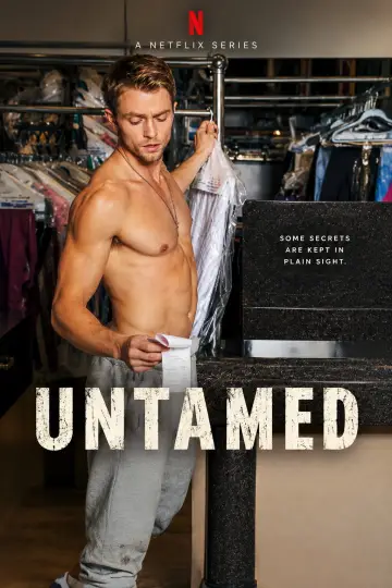 Poster for the TV series "UNTAMED" #1666503