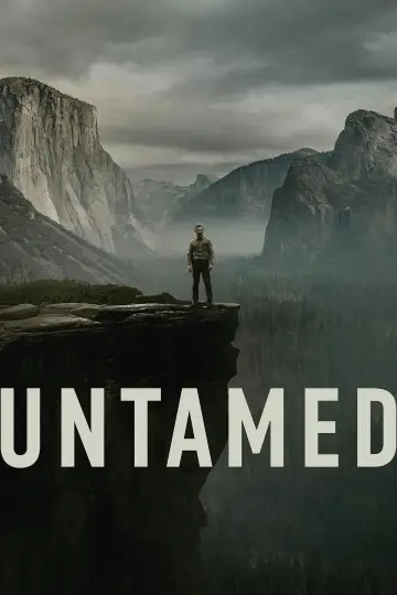 Poster for the TV series "UNTAMED" #1707345