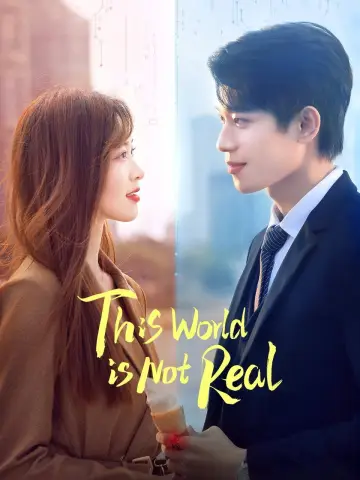 This World Is Not Real Poster