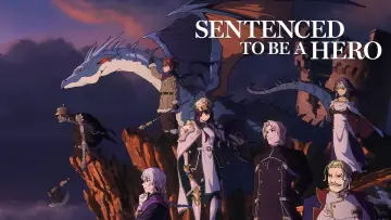 Backdrop к сериалу "Sentenced to Be a Hero" #1404332