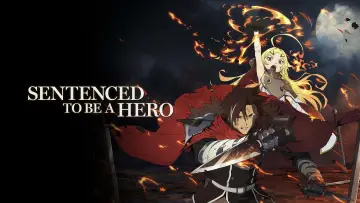 Backdrop к сериалу "Sentenced to Be a Hero" #1404338