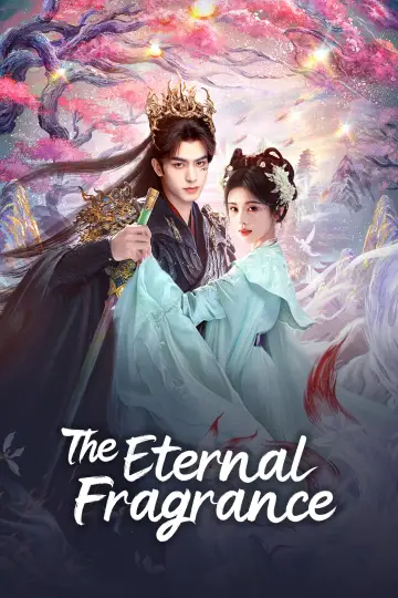 Poster for the TV series "The Eternal Fragrance" #1419392