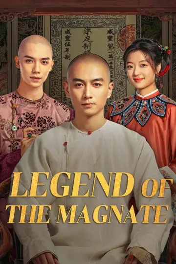 Poster for the TV series "Legend of the Magnate" #1481958
