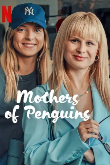 Poster for the TV series "The Mothers of Penguins" #1748227