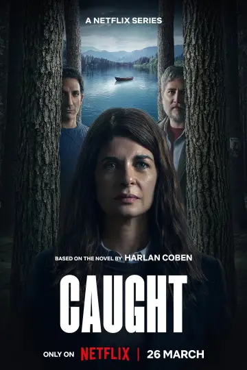 Poster for the TV series "Caught" #1487828