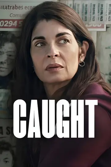 Poster for the TV series "Caught" #1487829