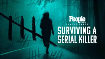 Backdrop for the TV series "People Magazine Investigates: Surviving a Serial Killer" #1488941