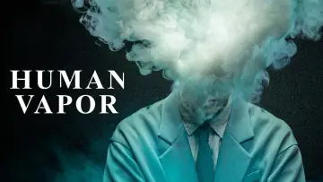 Backdrop for the TV series "Human Vapor" #1357067