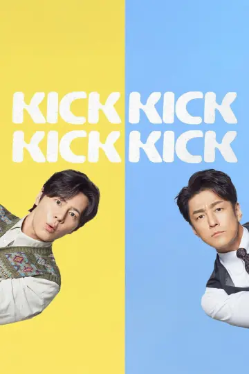 Poster for the TV series "Kick Kick Kick Kick" #1549482