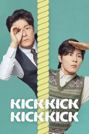 Poster for the TV series "Kick Kick Kick Kick" #1549483