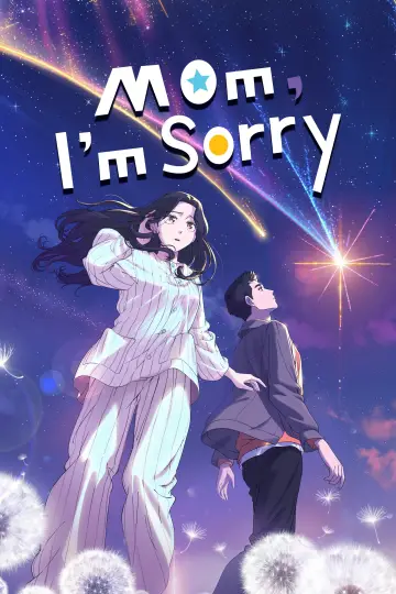 Mom, I'm Sorry Poster