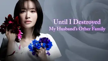 Backdrop for the TV series "Until I Destroyed My Husband