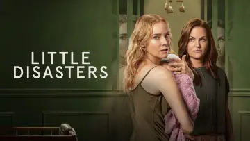 Backdrop к сериалу "Little Disasters" #1484148