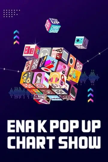 Poster for the TV series "ENA K POP UP CHART SHOW" #1607244