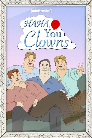 Poster for the TV series "Haha, You Clowns" #1483605