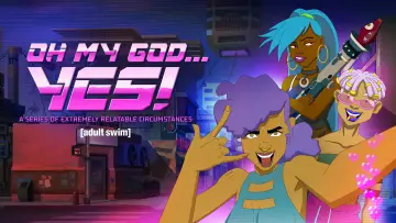 Backdrop for the TV series "Oh My God... Yes! A Series of Extremely Relatable Circumstances" #1432045