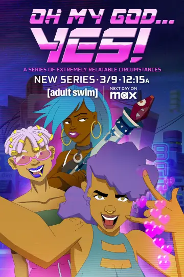 Poster for the TV series "Oh My God... Yes! A Series of Extremely Relatable Circumstances" #1432054