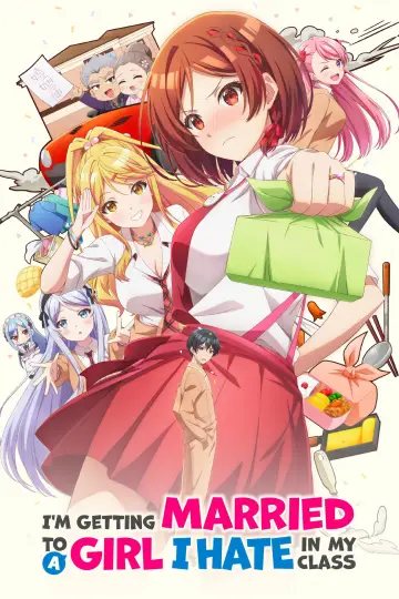 I'm Getting Married to a Girl I Hate in My Class Poster
