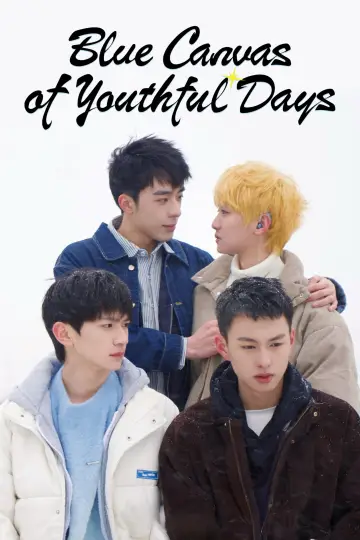 Poster for the TV series "Blue Canvas of Youthful Days" #1606230