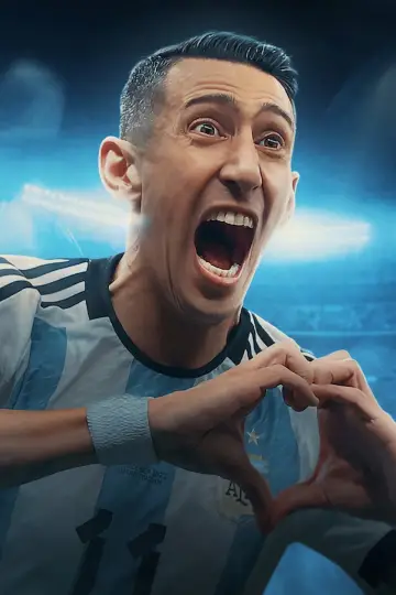 Poster for the TV series "Ángel Di María: Breaking Down the Wall" #1920726