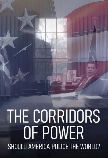 Poster for the TV series "Corridors of Power: Should America Police the World?" #1494233