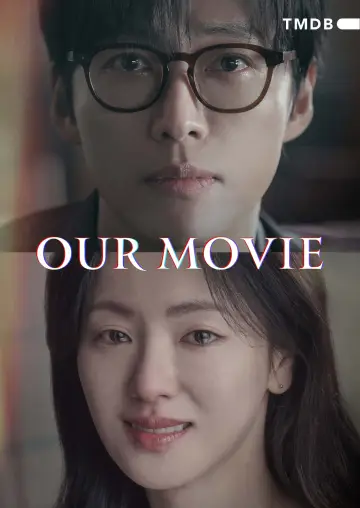 Poster for the TV series "Our Movie" #1550587