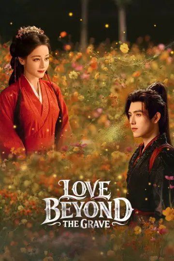 Poster к сериалу "Love Beyond the Grave" #1389976