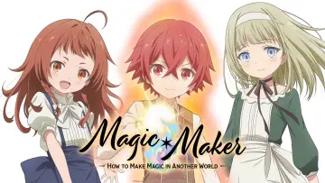 Backdrop к сериалу "Magic Maker: How to Make Magic in Another World" #1490926