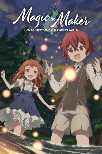 Poster к сериалу "Magic Maker: How to Make Magic in Another World" #1490933