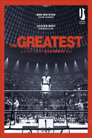 Poster for the TV series "The Greatest" #1512838