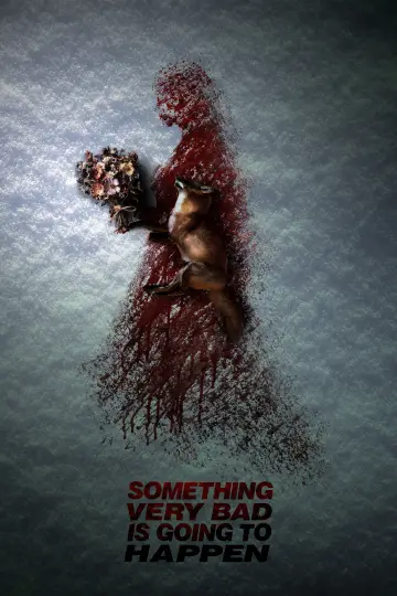 Poster for the TV series "Something Very Bad Is Going to Happen" #1420949