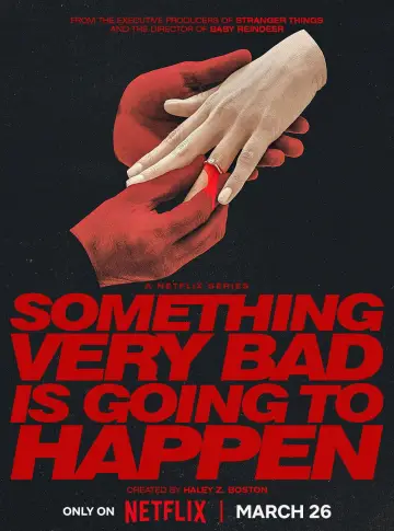 Poster for the TV series "Something Very Bad Is Going to Happen" #1420954